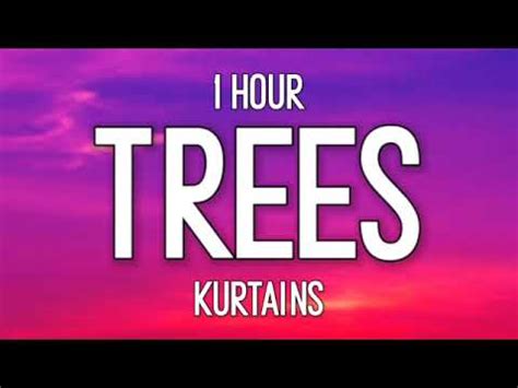 kurtains – trees Lyrics 